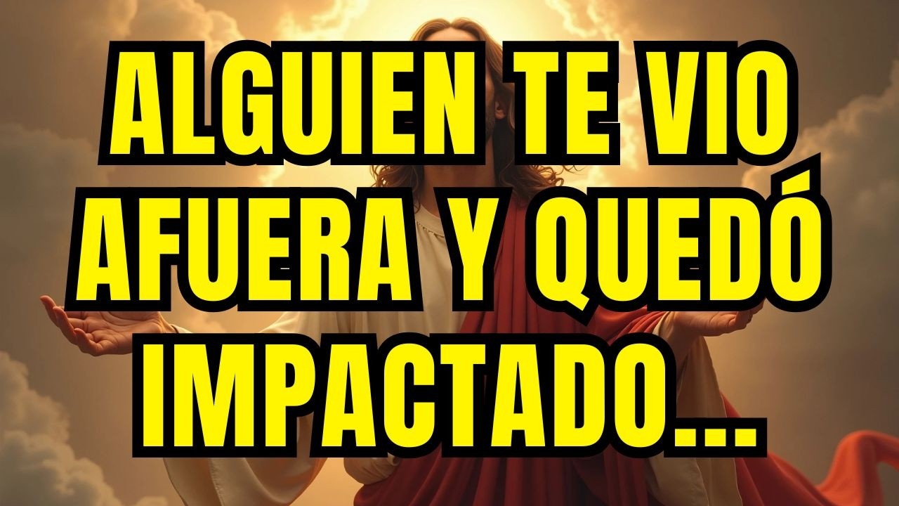 MENSAJE DE LOS ÁNGELES - ALGUIEN TE VIO AFUERA Y QUEDÓ IMPACTADO