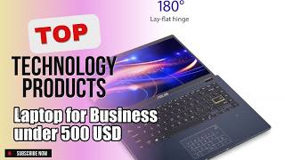 Top 5 Technology products about Laptop for Business under 500 USD Selling of All Time