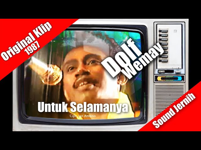 Dolf Wemay ~ Untuk Selamanya (Selecta Pop 1987) class=