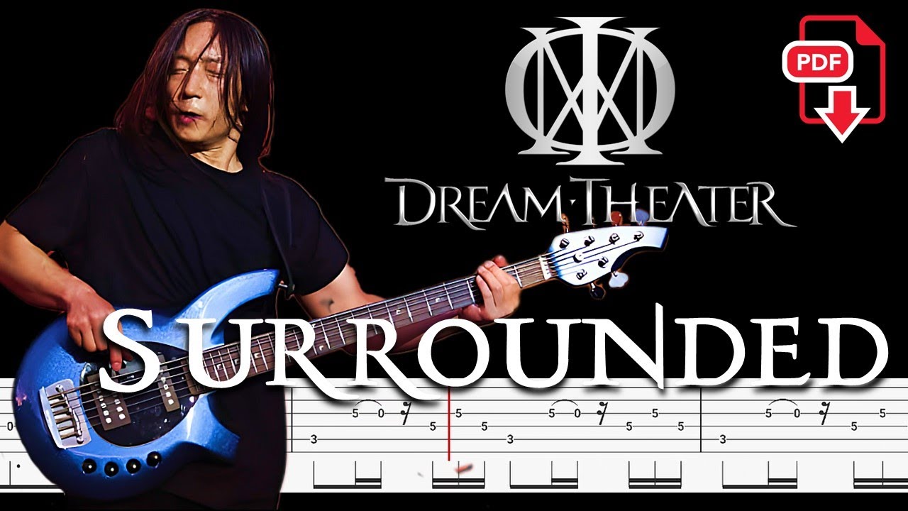 Dream Theater - Surrounded (🔴Bass tabs | Notation) By 