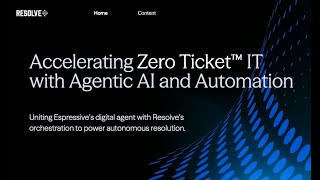 Resolve + Espressive: Accelerating Zero Ticket™ IT with Agentic AI and Automation