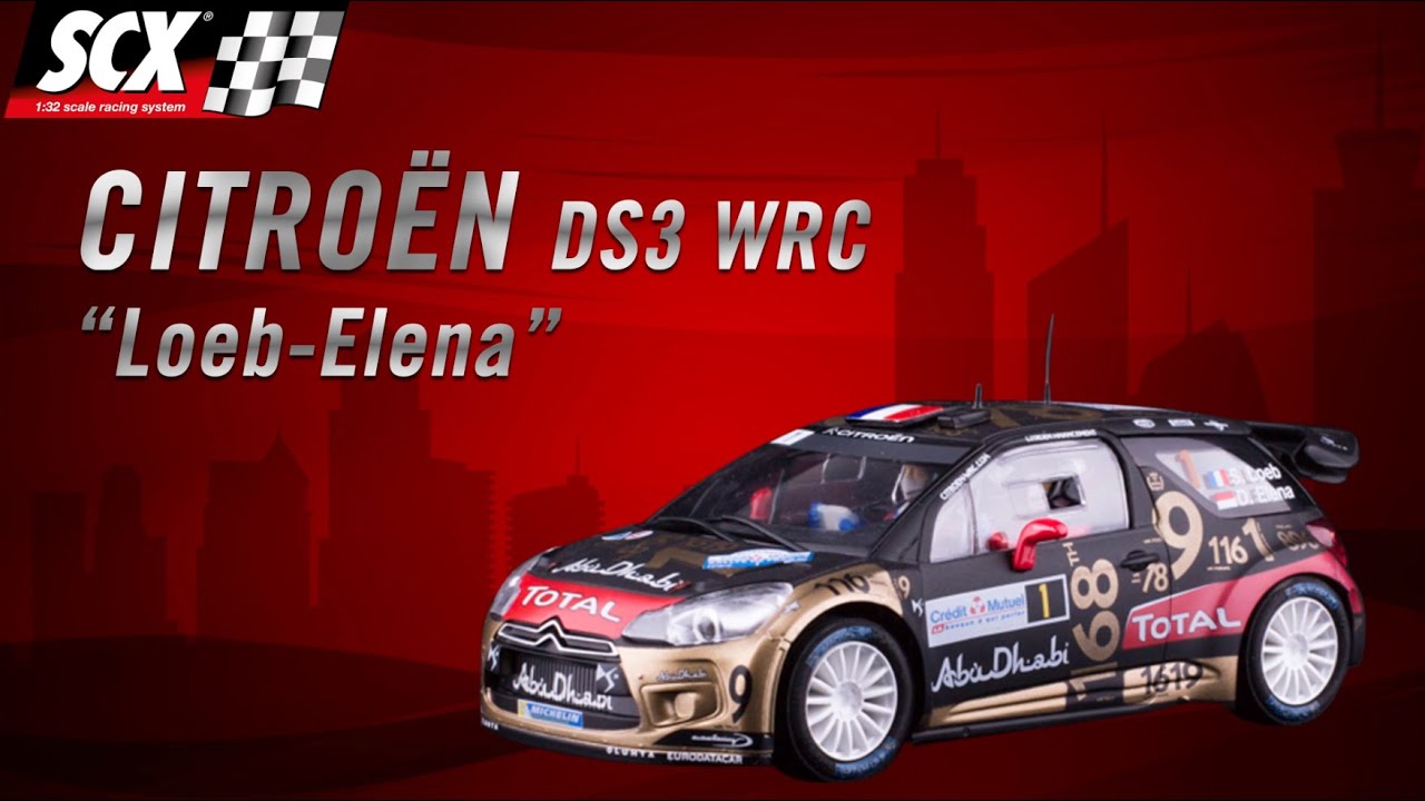SCX - Citroën DS3 WRC "Loeb-Elena"