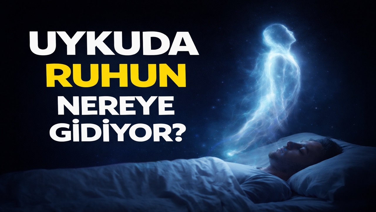 Uykuda Ruhun Nereye Gidiyor? | Berzah ve Âlem-i Misal Gerçeği | İbnü’l Arabî & Gazâlî