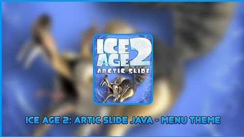 Ice Age 2: Artic Slide Java - Menu Theme