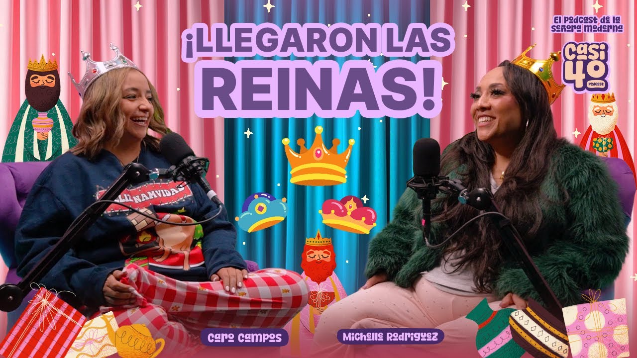 Ep.13 - ¡Llegaron las Reinas!