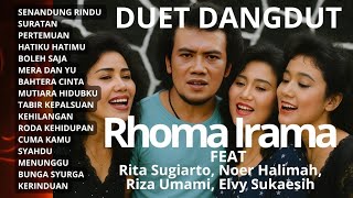 RHOMA IRAMA DUET DANGDUT Ft RIZA UMAMI,RITA SUGIARTO, NOER HALIMAH, ELVY SUKAESIH,SONETA #Rhomairama