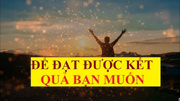 Sử dụng sức mạnh tiềm thức để đạt được kết quả bạn muốn