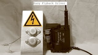 World Simplest Flyback Driver
