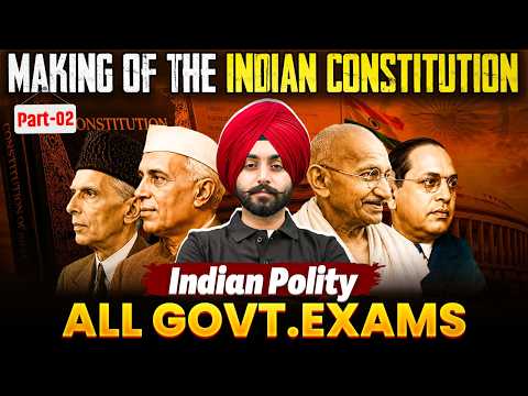 Making of the Indian Constitution | Indian Polity For All Govt Exams | by Mukul sir