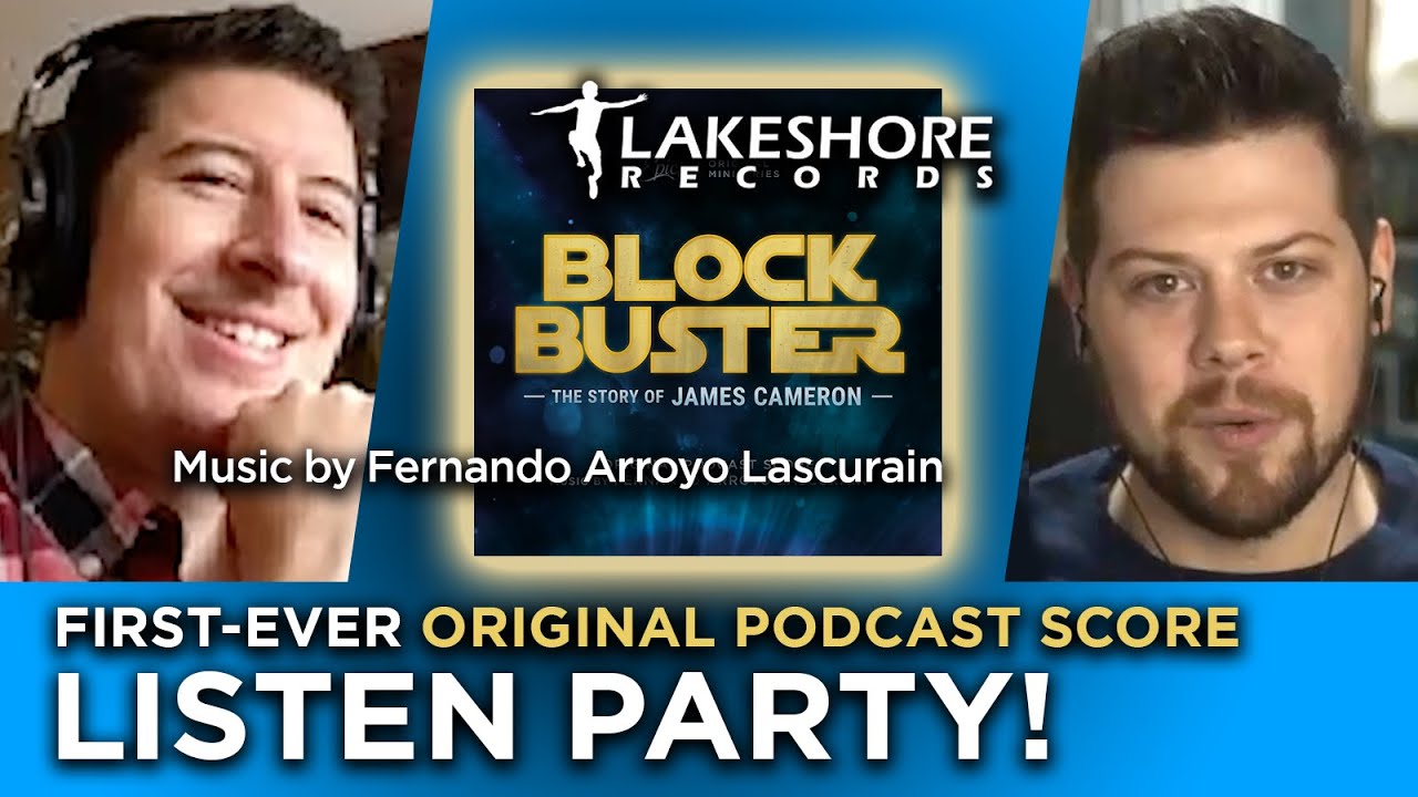 LISTEN PARTY | Lakeshore Records releases Blockbuster Original Podcast Score | Out Now