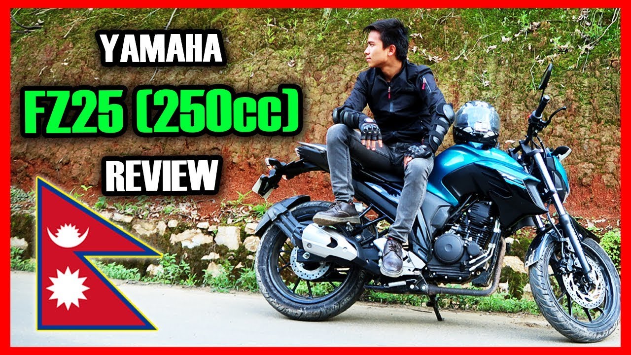 Yamaha Fz25 250cc First Ride Review In Nepal Youtube