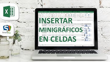 INSERTAR MINIGRÁFICOS DENTRO DE CELDAS EN MICROSOFT EXCEL - SMARTpro Academy