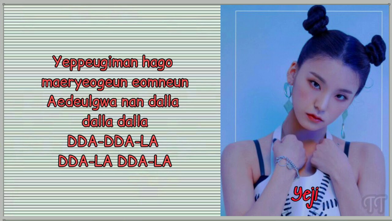 ITZY DALLA DALLA (Romanized lyrics) YouTube