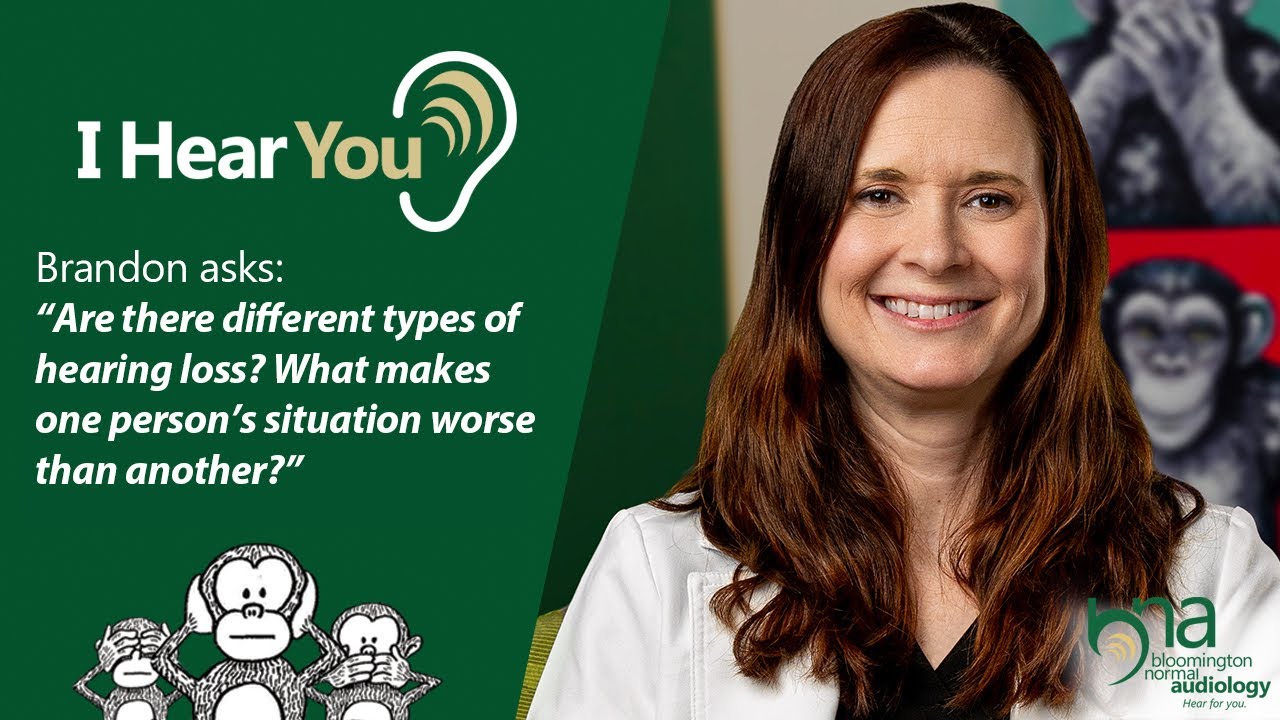 Are There Different Types of Hearing Loss? | I Hear You, Ep 26 - YouTube