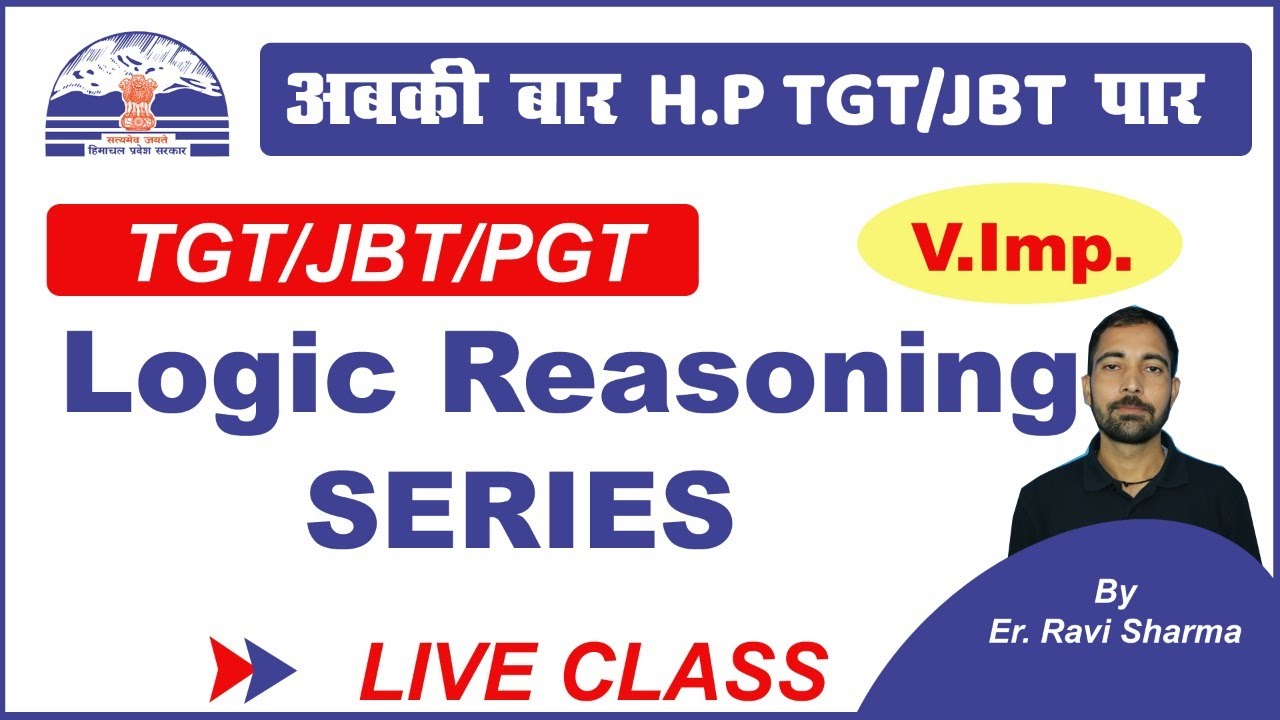 01- HP TGT/JBT 2020/Logic Reasoning By Ravi Sir