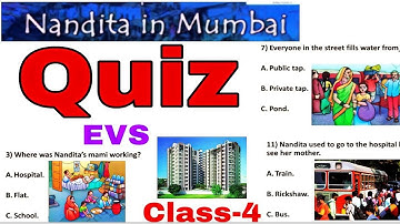 QUIZ / Nandita in Mumbai / Class 4 EVS / NCERT MCQ question answers