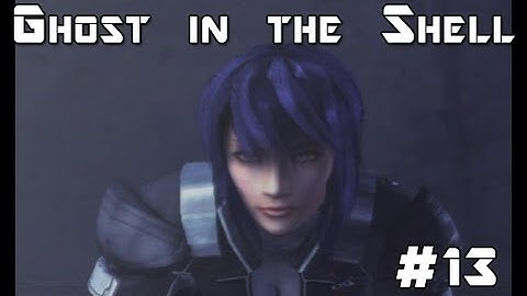 Bursey Plays - Ghost in the Shell Stand Alone Complex PS2 - Part 13 - EXPLOSIONS