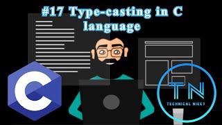 #17 Type-Casting in C language.