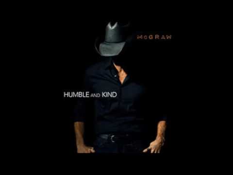 Tim McGraw Humble And Kind