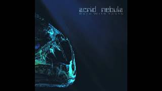 Acrid Nebula - Revenge for the Weak