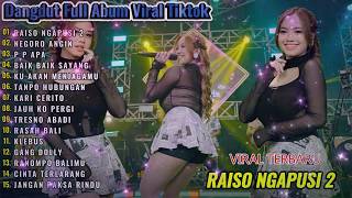 Dangdut Koplo Terbaru 2026 🔥Raiso Ngapusi 2 Negoro Angin Viral TikTok