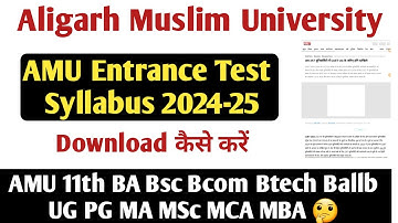 AMU Entrance syllabus 2024 AMU BA Bsc Bcom Btech Ballb PG (all)syllabus 2023 AMU Admission form 2023