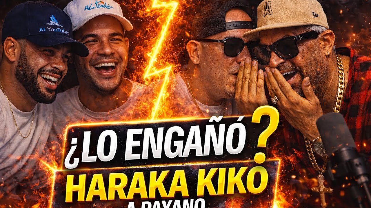 “LA JUGADA  DE HARAKA KIKO  QUE DEJÓ A PAYANO FRÍO ”