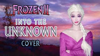 Frozen 2  Into The Unknown | Cover Full Ver.