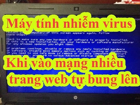 Kiến Thức Máy Tính: Máy nhiễm virus vào mạng quản cáo nhảy lung tung các sử lý