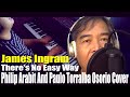 James Ingram - There's No Easy Way (Philip Arabit And Paulo Torralba Osorio Cover)
