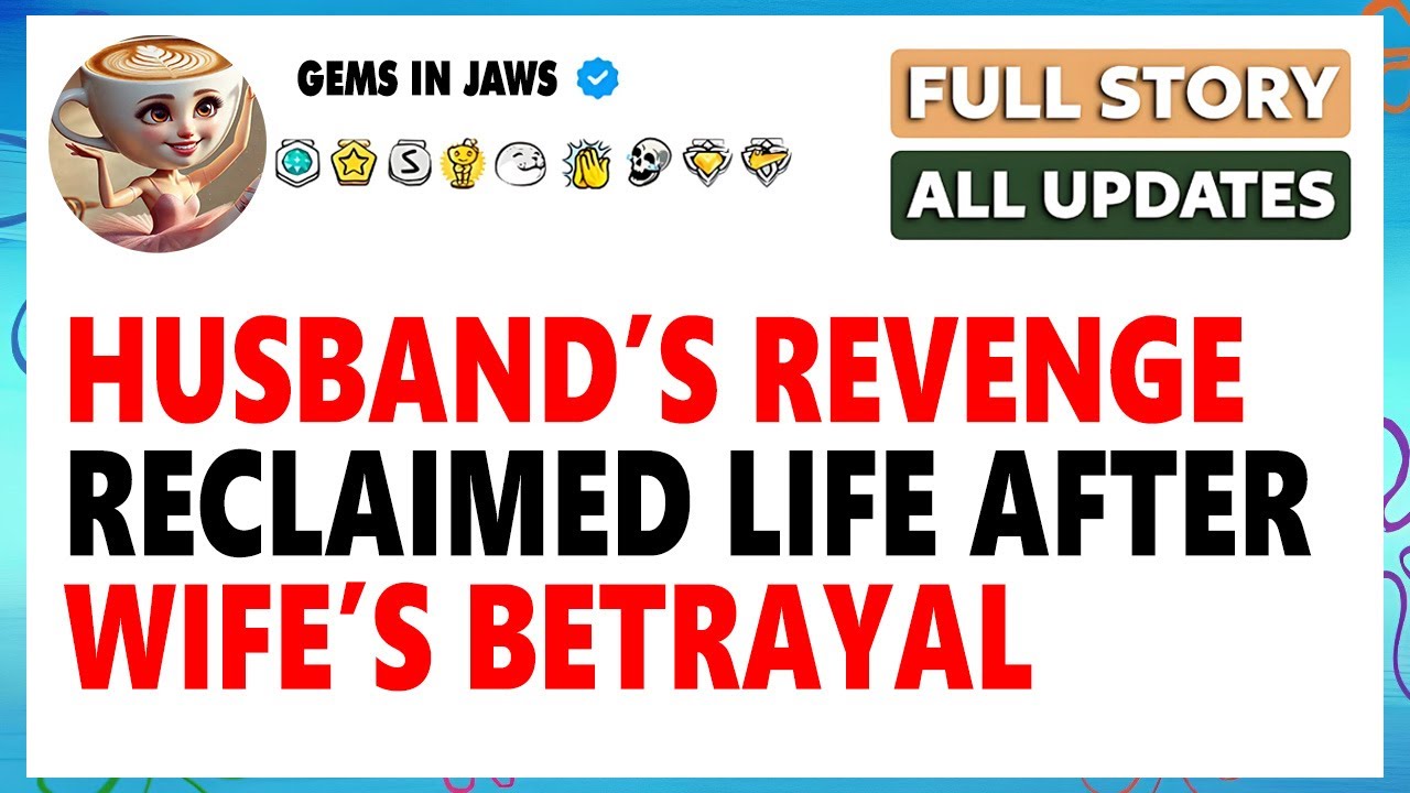 Husband s Revenge Reclaimed Life After Wife s Betrayal YouTube husband-s-revenge-reclaimed-life-after-wife-s-betrayal-youtube