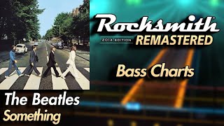 The Beatles - Something | Rocksmith® 2014 Edition | Bass Chart