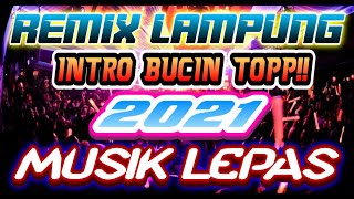 DJ LAMPUNG MUSIK LEPAS JAY UZURU || MUSIK LEPAS TERBARU 2021Full Bass