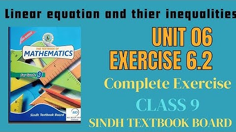 Exercise 6.2 class 9 Sindh Text Board unit 6 linear equation and inequalities |Ex 6.2|