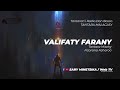 Tantara Malagasy - VALIFATY FARANY (Tantaran