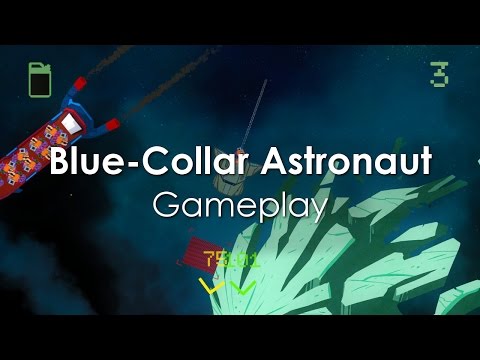 Blue-Collar Astronaut [Gameplay, PC]