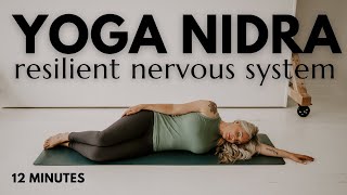 Resilient Nervous System | 10 Minute Yoga Nidra