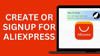 How To Create Or Sign Up For AliExpress Account (EASY)