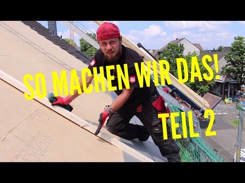 Dachdecker / Aufsparrendämmung verlegen! So machen wir das! Teil 2