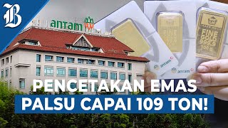 Enam Eks GM PT Antam Jadi Tersangka Kasus Komoditi Emas