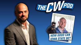 Full Can Iowa State Compete in the Big 12 Jeff Woody Breaks Down the Cyclones + Big 12 | CW Pod News