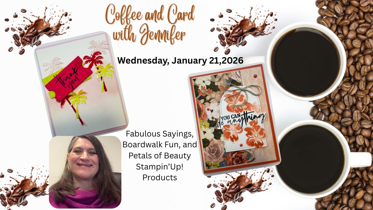 Coffee & Cards with Jennifer ☕ Cards Made Easy with the Fabulous Sayings Stamp Set