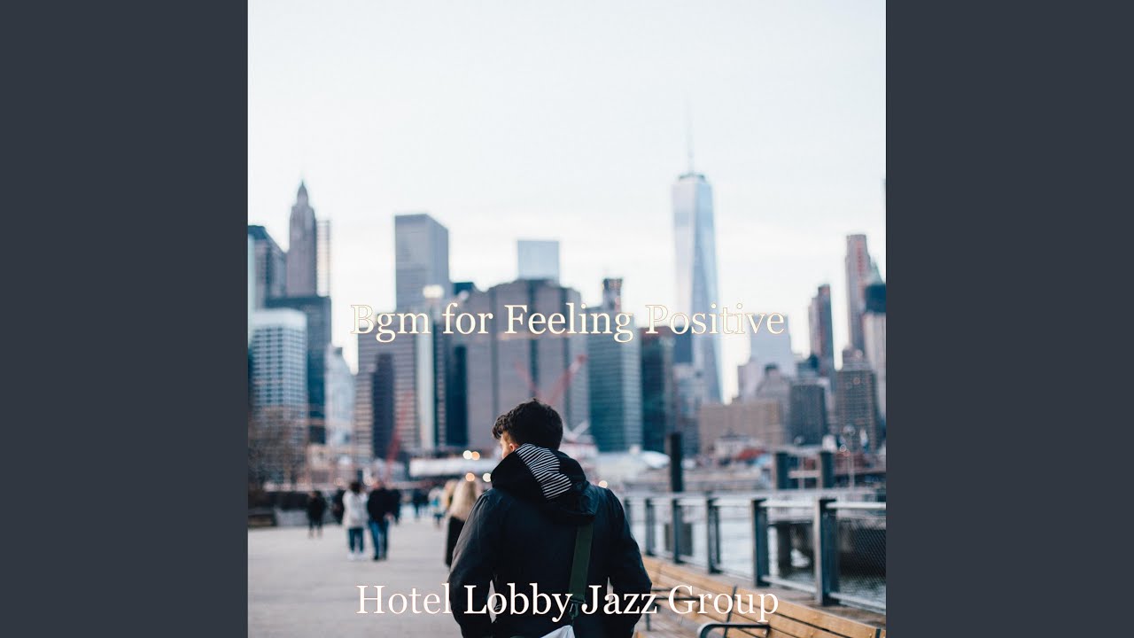 Ambiance for Feeling Positive