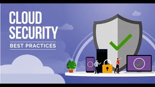 Chapter 6:Cloud Security and Best Practices  #CloudComputing , #CloudServices , #CloudInfrastructure