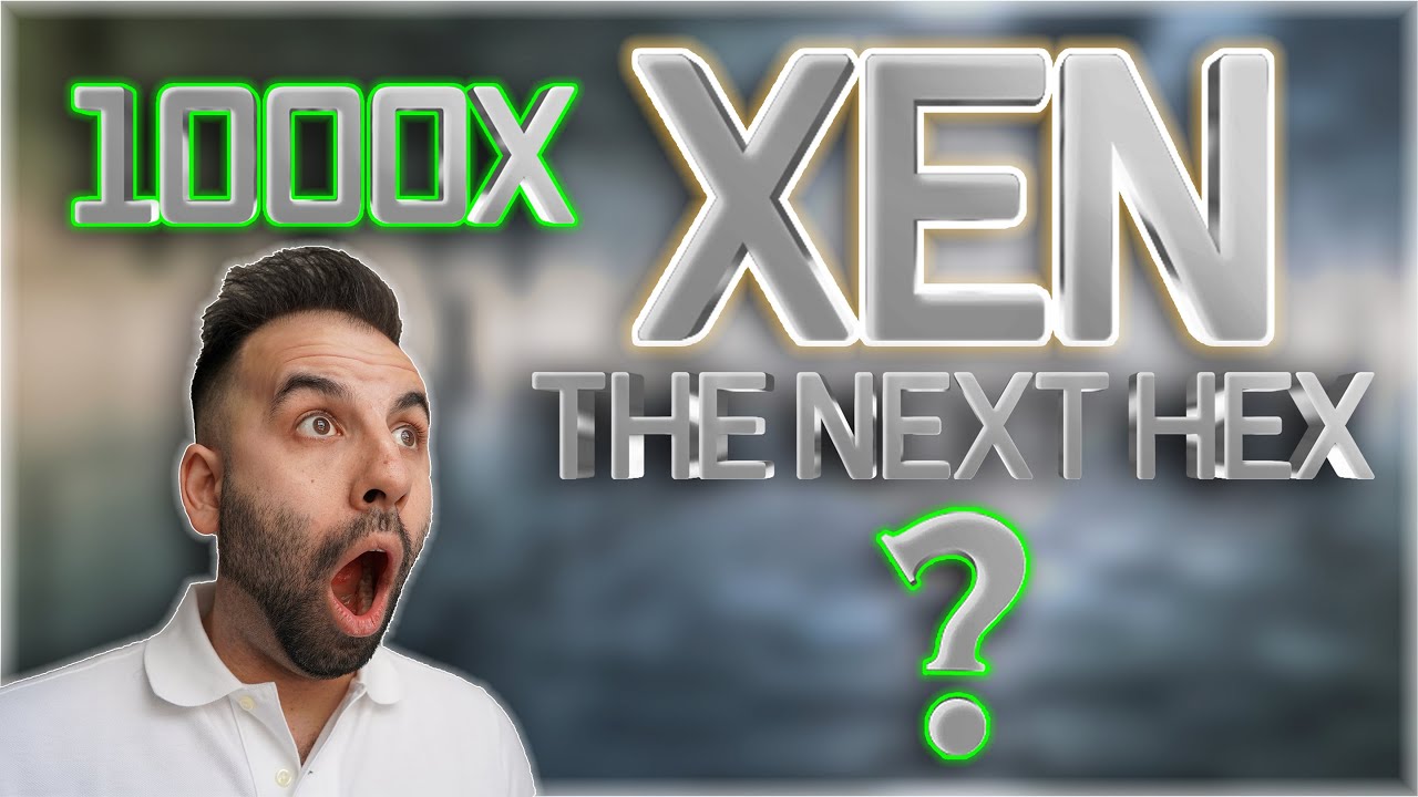 XEN CRYPTO!!! 10,000% BRAND NEW EARLY HEX RIVAL? MINT FREE XEN NO ...
