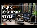 Dark Academia Interiors with Moody Refinement 📚 Craft a Cultivated and Luxurious Study Vibe