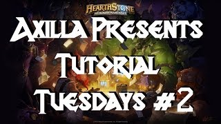Axilla's Hearthstone Tutorial Tuesday | #2 | How To Build A Good Deck.