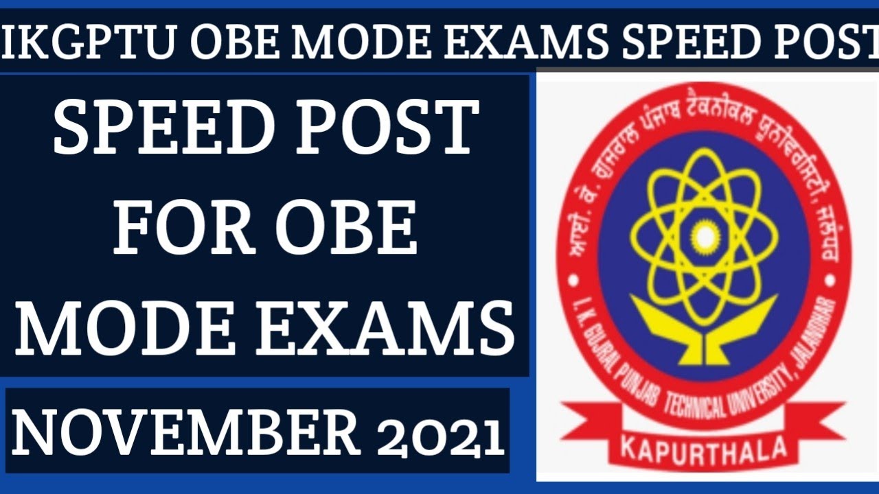 IKGPTU SPEED POST FOR OBE MODE