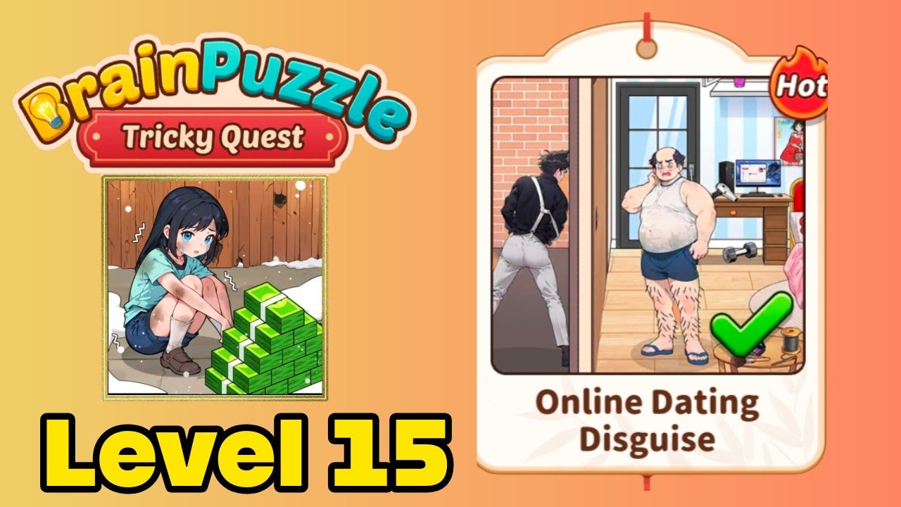 Brain puzzle tricky quest level 15 solution walkthrough ( online dating disguise ) 