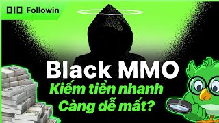 BLACK MMO - KIẾM TIỀN ONLINE NHƯNG CÀNG LÀM CÀNG MẤT? screenshot 5